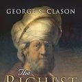 Cover Art for 9781533610997, The Richest Man in Babylon by George S. Clason