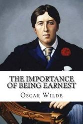 Cover Art for 9781503331747, The Importance of Being Earnest by Oscar Wilde