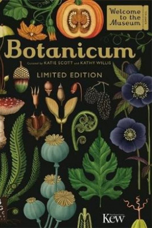 Cover Art for 9781783707256, Botanicum (Welcome to the Museum) by Kathy Willis