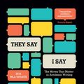 Cover Art for 9780393617436, "They Say / I Say": The Moves That Matter in Academic Writing, with 2016 MLA Update by Gerald Graff, Cathy Birkenstein