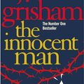 Cover Art for 9780099537120, The Innocent Man by John Grisham