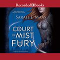 Cover Art for B01DYNYSFM, A Court of Mist and Fury by Sarah J. Maas