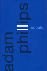 Cover Art for 9780571209750, Equals by Adam Phillips