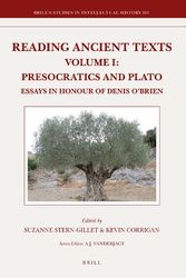 Cover Art for 9789004165090, Reading Ancient Texts: Presocratics and Plato v. 1: Essays in Honour of Denis O'Brien (Brill's Studies in Intellectual History) by Denis O'Brien, Suzanne Stern-Gillet, Kevin Corrigan