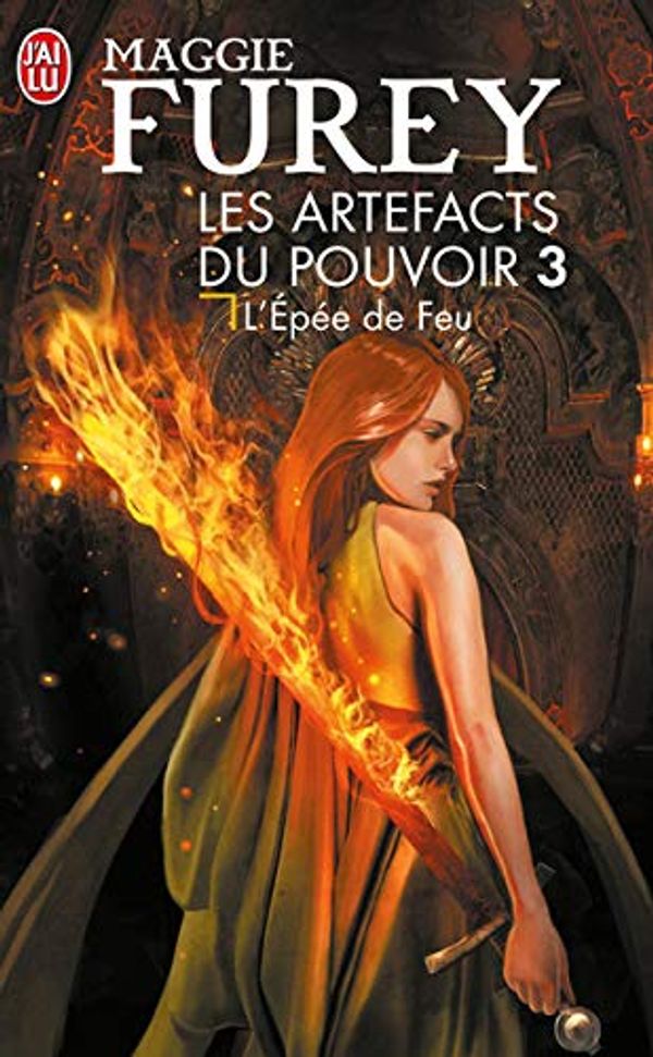 Cover Art for 9782290016213, Les Artefacts du Pouvoir, Tome 3 (French Edition) by Maggie Furey