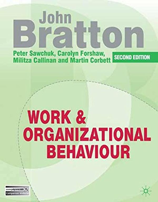 Cover Art for 9780230230613, Work and Organizational Behaviour [With Web Access] by John Bratton