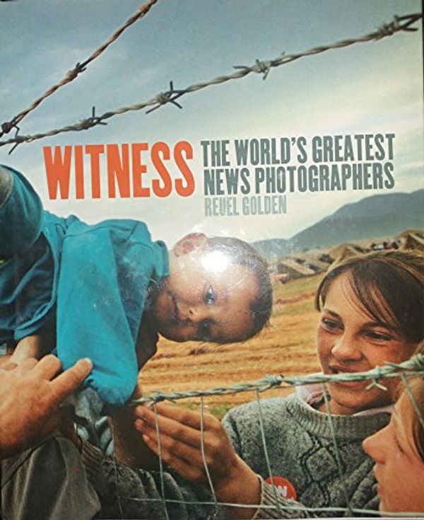 Cover Art for 9781844424924, Witness by Golden, Reuel