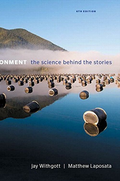Cover Art for 9780134204888, Environment: The Science Behind the Stories by Jay H. Withgott