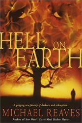 Cover Art for 9780345423351, Hell on Earth by Michael Reaves