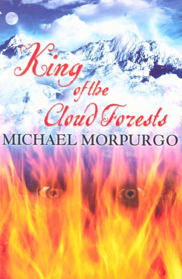 Cover Art for 9780603568398, Michael Morpurgo King of the Cloud Forests by Michael Morpurgo