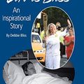 Cover Art for 9781496987945, Life Is Bliss: An Inspirational Story by Debbie Bliss