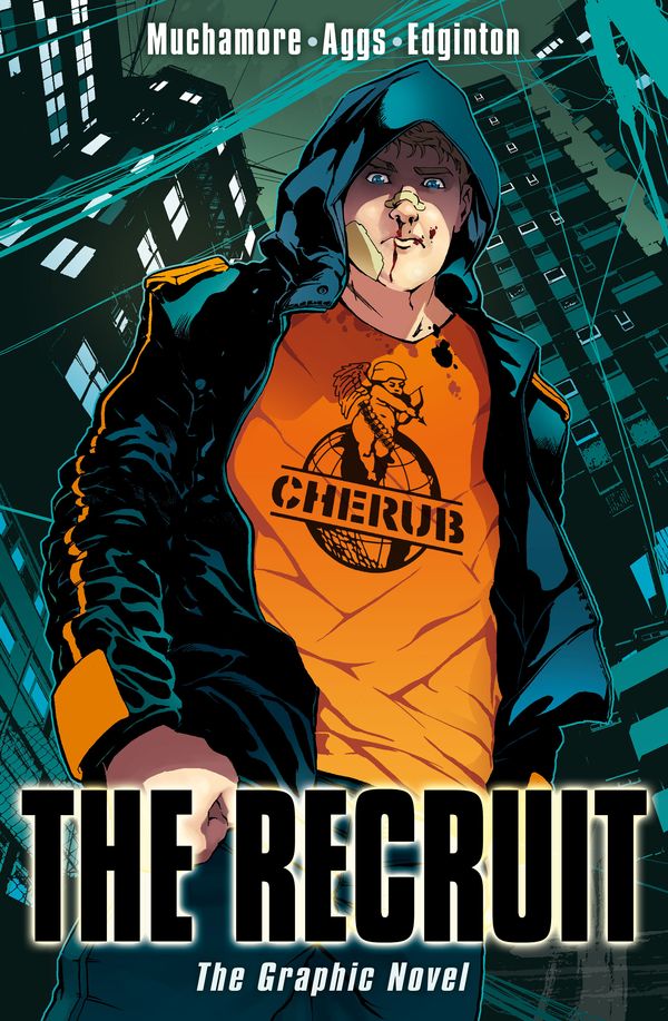 Cover Art for 9781444903188, CHERUB: The Recruit Graphic Novel: Book 1 by Robert Muchamore