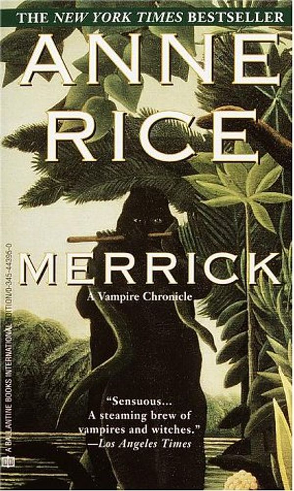 Cover Art for 9780345443953, Merrick by Anne Rice