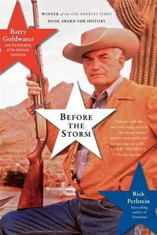 Cover Art for 9781568584126, Before the Storm by Rick Perlstein