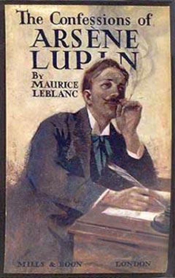 Cover Art for 1230000095511, The Confessions of Arsène Lupin by Maurice Leblanc