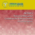 Cover Art for 9780781769068, ACSM's Resource Manual for Guidelines for Exercise Testing and Prescription by American College of Sports Medicine