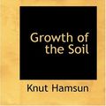 Cover Art for 9780554362564, Growth of the Soil by Knut Hamsun