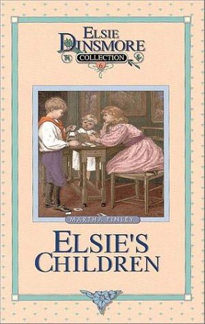 Cover Art for 9781889128061, Elsie's Children by Martha Finley