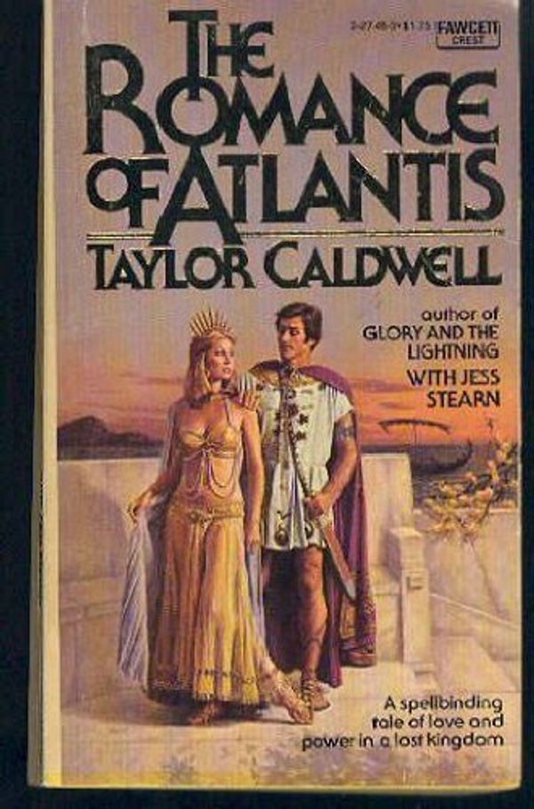 Cover Art for 9780449227480, Romance of Atlantis by Taylor Caldwell