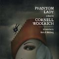 Cover Art for 9781613470350, Phantom Lady by Cornell Woolrich