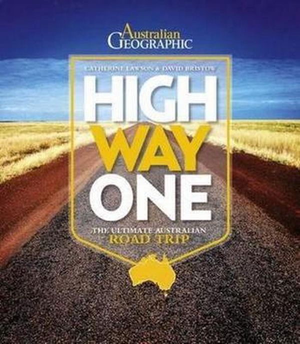 Cover Art for 9781742453439, High Way One by Catherine Lawson