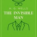 Cover Art for 9781989750674, The Invisible Man by H.G. Wells