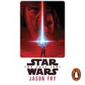 Cover Art for 9781473555020, The Last Jedi: Expanded Edition (Star Wars) by Jason Fry