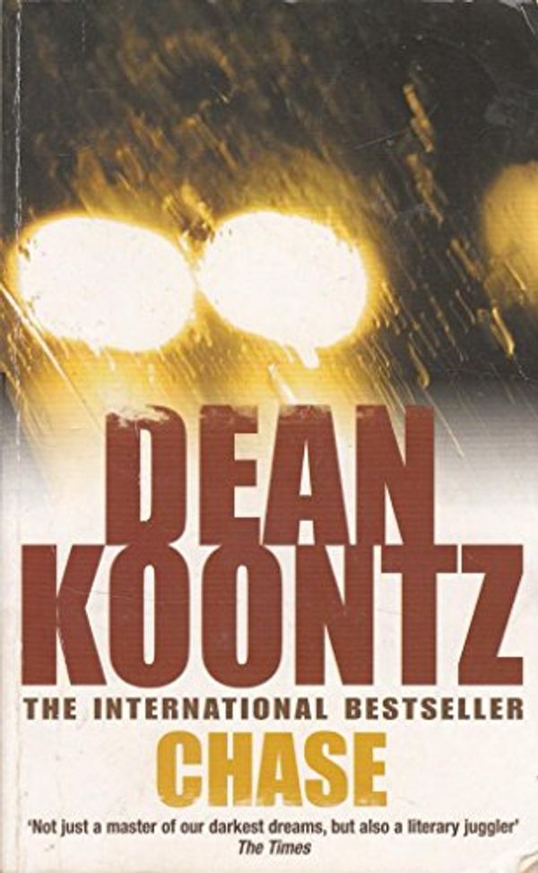 Cover Art for 9780755347292, CHASE [Paperback] by DEAN KOONTZ by Dean Koontz