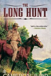 Cover Art for 9780451235176, The Long Hunt by Cameron Judd