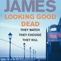 Cover Art for 9780330545976, Looking Good Dead by Peter James