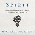 Cover Art for 0025986534066, Rediscovering the Holy Spirit by Michael Horton