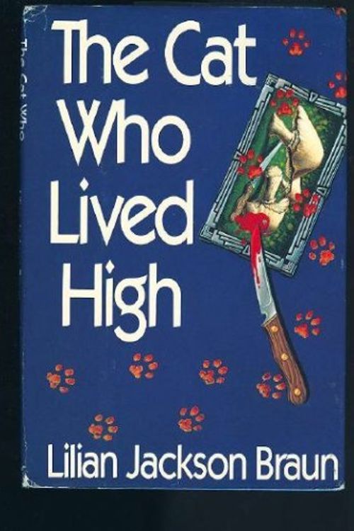 Cover Art for 9780399135545, Cat Who Lived High by Braun, Lilian Jackson