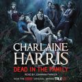 Cover Art for 9781409122319, Dead in the Family by Charlaine Harris