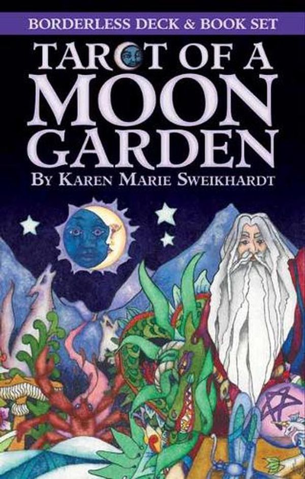 Cover Art for 9781646711383, Borderless Tarot Of A Moon Garden by Karen Marie Sweikhardt