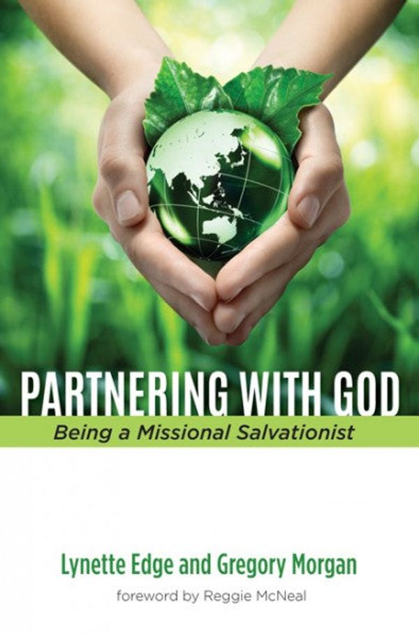 Cover Art for 9781498238106, Partnering with God: Being a Missional Salvationist by Lynette Edge