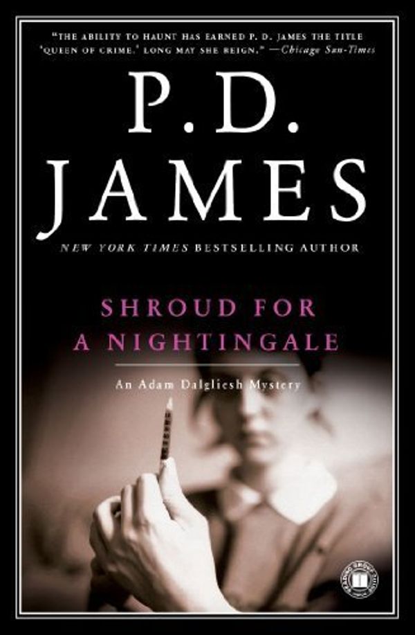 Cover Art for B00OVLPGS0, Shroud for a Nightingale (Adam Dalgliesh Mystery Series #4) 1st (first) Scribner Paperba by P. D. James (2001) Paperback by X