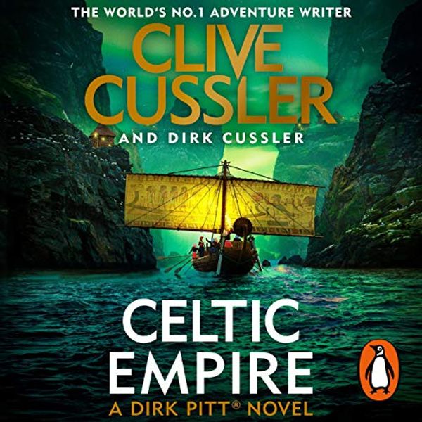 Cover Art for B07KMCGRXQ, Celtic Empire by Clive Cussler, Dirk Cussler