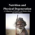 Cover Art for 9781849027700, Nutrition and Physical Degeneration by Weston Price