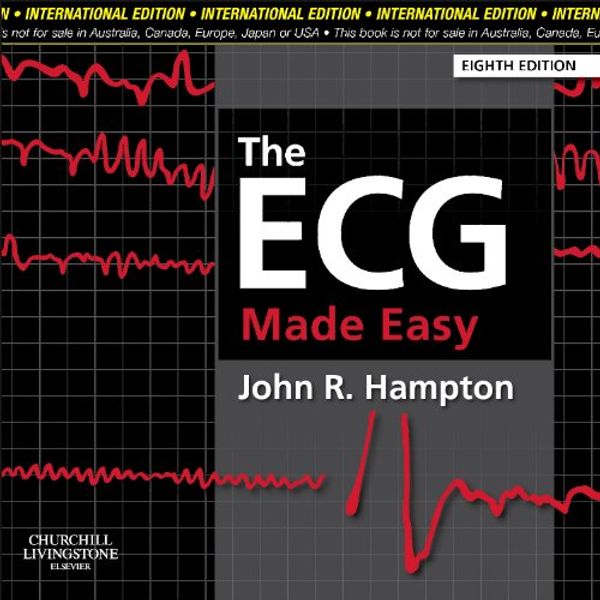 Cover Art for 9780702046421, The ECG Made Easy by Hampton Dm frcp ffpm fesc, John, MA, DPHIL