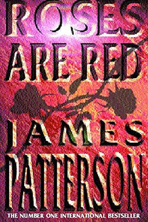 Cover Art for 9780747274360, Roses are Red by James Patterson