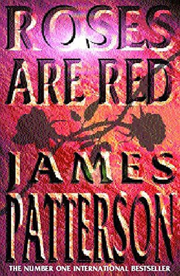 Cover Art for 9780747274360, Roses are Red by James Patterson