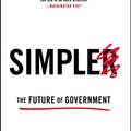 Cover Art for 9781476726601, Simpler: The Future of Government by Cass R. Sunstein