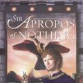 Cover Art for 9780743412339, Sir Apropos of Nothing by Peter David