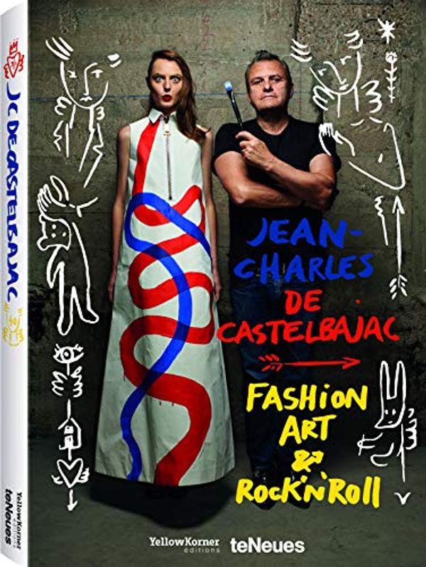 Cover Art for 9783832734282, Fashion, Art and Rock'n' RollJean-Charles de Castelbajac by Jean-charles De Castelbajac