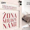 Cover Art for 9788381164856, Zona miedzy nami by Sarah Pekkanen, Greer Hendricks