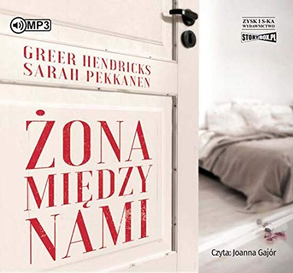 Cover Art for 9788381164856, Zona miedzy nami by Sarah Pekkanen, Greer Hendricks