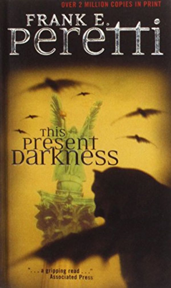 Cover Art for 9781439572559, This Present Darkness by Frank E. Peretti