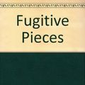 Cover Art for 9780754001348, Fugitive Pieces by Anne Michaels