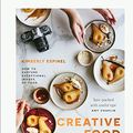 Cover Art for B08NPKLCDB, Creative Food Photography: How to capture exceptional images of food by Kimberly Espinel