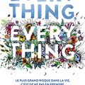 Cover Art for 9782747052788, Everything, everything by Nicola Yoon